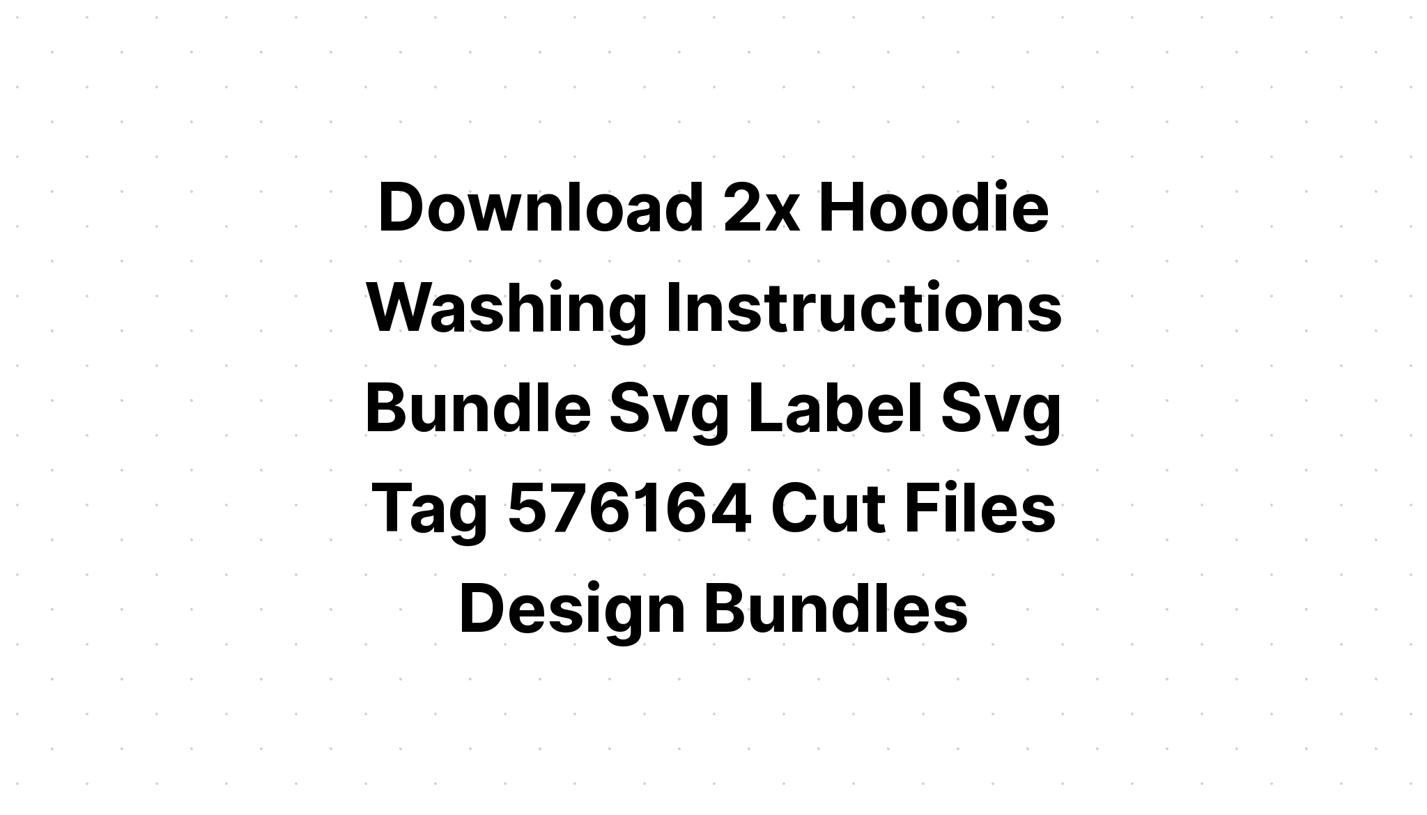Download Free Htv Washing Instructions - Layered SVG Cut File